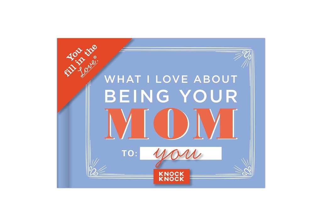 What I love about being your mom book