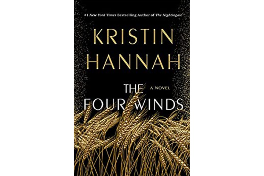 "The Four Winds" by Kristin Hannah