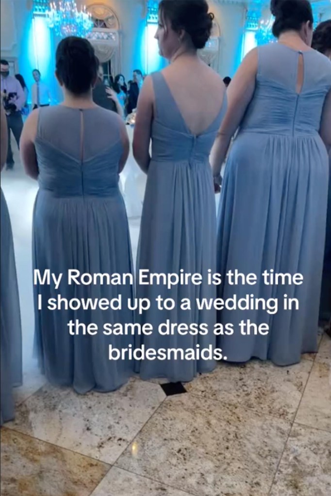 TikTok user Taylor Fogarty revealed that she once accidentally wore the same exact dress to a wedding as the bridesmaids.