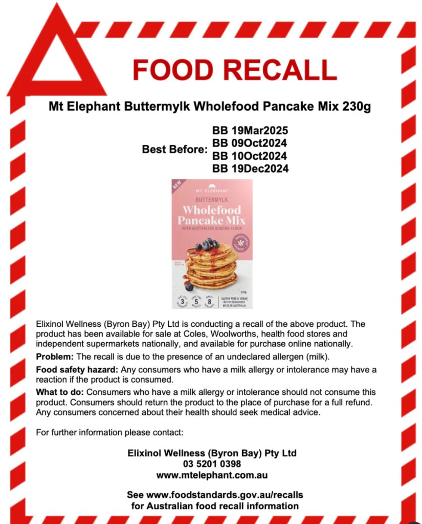 Any buyers of the Byron Bay pancake mix suffering a milk allergy or intolerance were urged by the food authority to “not consume this product," the notice said.