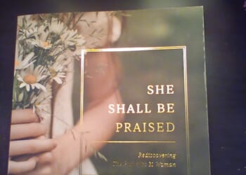 Book Review – She Shall Be Praised – Rediscovering the Proverbs 31 Woman by Gina Martin