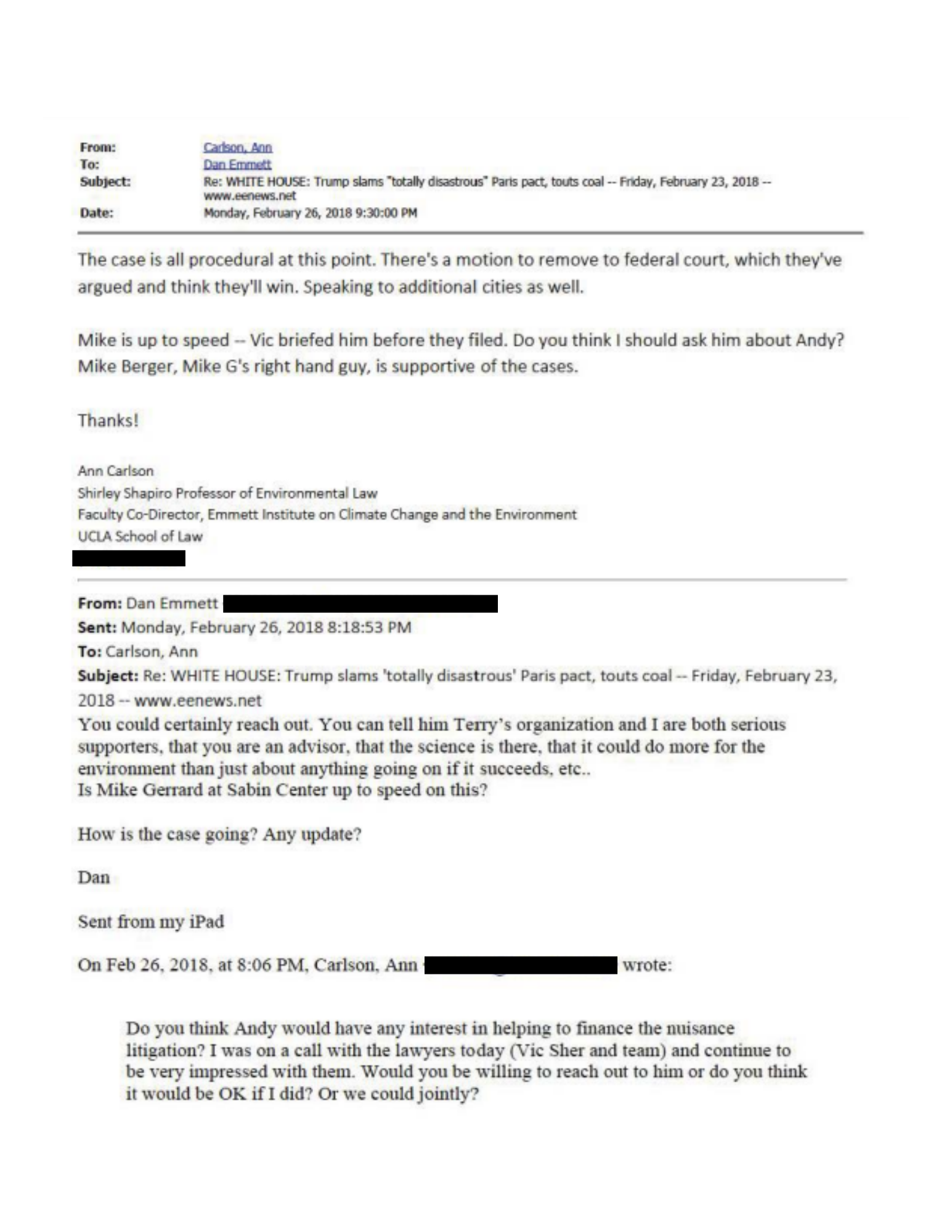 In this exchange, Emmett identifies himself as a "serious" supporter of Sher Edling and asks whether the Sabin Center's Mike Gerrard is "up to speed" on the litigation.